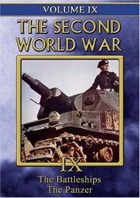 The Second World War, Vol. 9: The Battleships/The Panzer