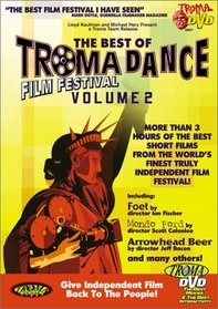 The Best of TromaDance Film Festival, Vol. 2