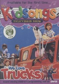The Kidsongs Television Show: We Love Trucks