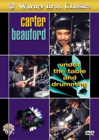 Carter Beauford: Under the Table and Drumming