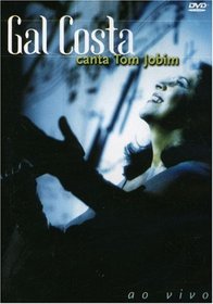 Gal Costa: Canta Tom Jobim - Ao Vivo
