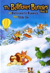 The Bellflower Bunnies, Vol. 2: in Balloonatic Bunnies & Slide On