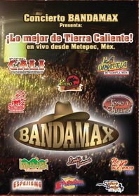 Concierto Bandamax Presents: Lo Mejor de Tierra Caliente!