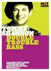 Tommy Shannon: Double Trouble Bass