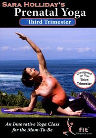 Sara Holliday's Prenatal Yoga: Third Trimester DVD