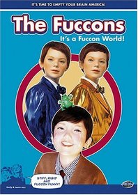 The Fuccons, Vol. 2: It's a Fuccon World!