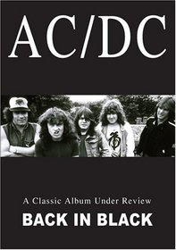 AC/DC: Back in Black - A Classic Album Under Review