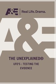 Unexplained:ufo Testing Evid