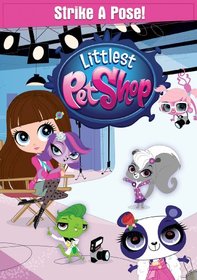 Littlest Pet Shop: Strike a Pose!