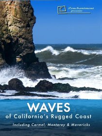 Waves of California's Rugged Coast - Including Carmel, Monterey & Mavericks