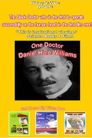 One Doctor: Daniel Hale Williams