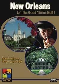 New Orleans - Let the Good Times Roll! (Great City Guides Travel Series)