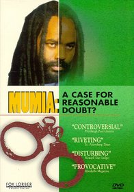 Mumia: A Case for Reasonable Doubt
