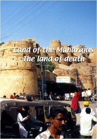 Land of the Maharajas  Land of the Maharajas: The Land of Death