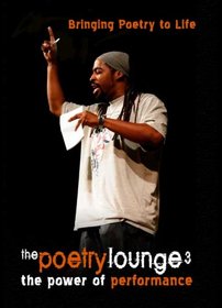The Poetry Lounge 3: The Power of Performance