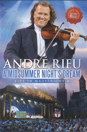 Andre Rieu - A Midsummer Night's Dream Live in Maastricht