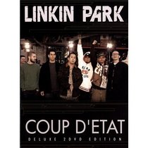 Linkin Park: Coup d'Etat Unauthorized