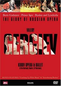 Gergiev Opera Collection: Boris Godunov, Prince Igor, Ruslan and Lyudmila