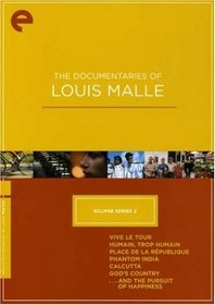 Eclipse Series 2 - The Documentaries of Louis Malle (Vive le Tour / Humain, Trop Humain / Place de la République / Phantom India / Calcutta / God's Country ... of Happiness) (Criterion Collection)