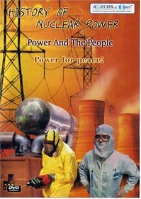 History of Nuclear Power - Power And The People (2-DVD Set)