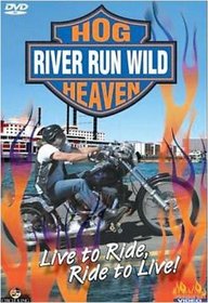 Hog Heaven: River Run Wild