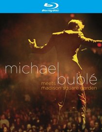 Michael Bublé Meets Madison Square Garden [Blu-ray]