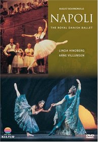 Bournonville - Napoli / Royal Danish Ballet, Arne Villumsen, Linda Hindberg
