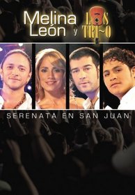 Melina Leon y Los Tri-O: Serenata en San Juan