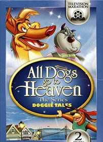 All Dogs go to Heaven - The Series - Doggie Tales