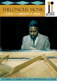 Jazz Icons - Thelonious Monk: Live in France 1969