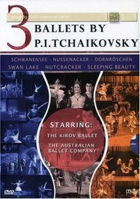 3 Ballets By P.I. Tchaikovsky