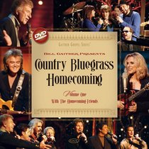 Bill Gaither Presents: Country Bluegrass Homecoming, Vol. 1