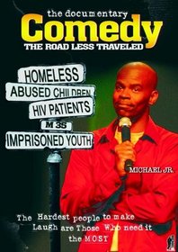 Michael Jr. - Comedy: The Road Less Traveled