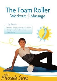 The Foam Roller, Workout & Massage