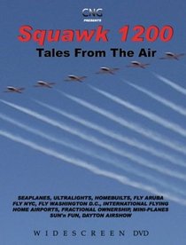 Squawk 1200: Tales From the Air