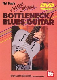 Mel Bay's Anyone Can Play: Bottleneck/Blues Guitar