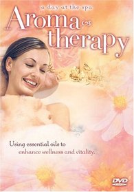 A Day at the Spa: Aromatherapy
