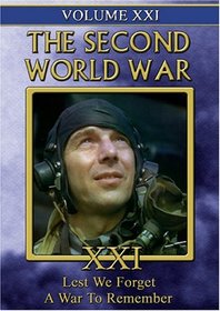 The Second World War, Vol. 21: Lest We Forget/A War To Remember