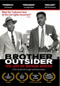 Brother Outsider: The Life of Bayard Rustin