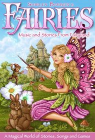 Fairies - Music and Stories from Fairyland by Shirley Barber, Vol. 1 (with Stickers!)