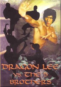 Dragon Lee vs. The 5 Brothers