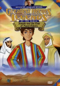 Greatest Heroes and Legends of the Bible: Joseph and the Coat of Many Colors