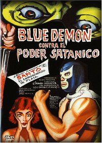 Blue Demon Contra El Poder Satanico