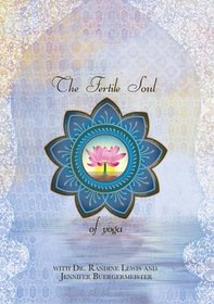 Fertile Soul of Yoga DVD - Yoga for Fertility with Dr Randine Lewis LAc, FABORM and Jennifer Buergermeister, MA