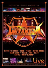 Goldstar Music Presenta: La Familia Reggaeton Hits Live