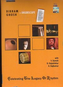 Bikram Ghose -Drumscape -Celeberating the Legacy of Rhythm [Dvd ] with V Suresh , B Rajashekher , R Rajkumar
