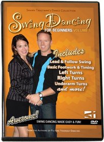 Swing Dancing for Beginners Volume 1 (Shawn Trautman's Dance Collection)