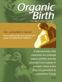 Organic Birth: Birth is Natural