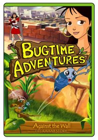 Bugtime Adventures - Against the Wall - The Rahab Story