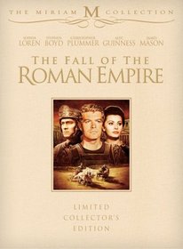 The Fall Of The Roman Empire (Three-Disc Limited Collector's Edition) (The Miriam Collection)